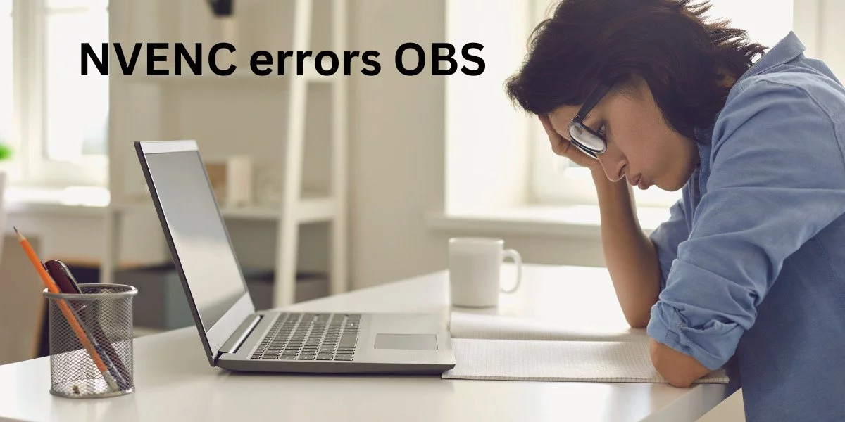 NVENC errors in OBS